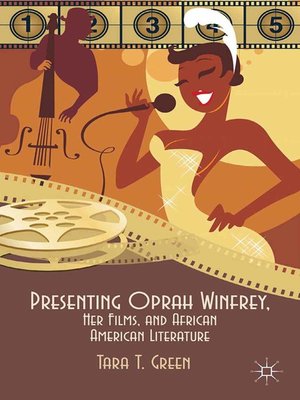 cover image of Presenting Oprah Winfrey, Her Films, and African American Literature